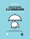 Derecho humano a la comunicación: Desconcentración, diversidad e inclusión