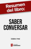 Resumen del libro "Saber conversar" de Debra Fine