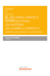 El régimen jurídico internacional en materia de cambio climático