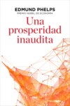 Una prosperidad inaudita