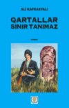 Qartallar sınır tanımaz