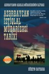 Azərbaycan istiqlal mübarizəsi tarixi