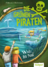 Die Grünen Piraten – Wale in Not