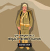 Çanakkale Kahramanlarının Hikâyeleri - Yıkılmayan Kale: Bigalı Mehmet Çavuş