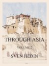 Through Asia, Volume 2