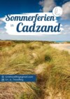 Sommerurlaub an der niederländischen Nordseeküste in Cadzand