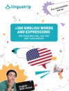 +300 English Words and Expressions. For Those Who Feel Like They Don’t Have Enough