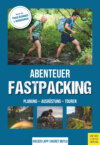 Abenteuer Fastpacking