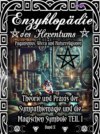 Enzyklopädie des Hexentums - Theorie und Praxis der Sympathiemagie und die Magischen Symbole TEIL I - Band 10