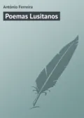 Poemas Lusitanos - António Ferreira Aurélio da Costa