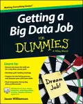 Getting a Big Data Job For Dummies - Jason  Williamson