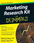 Marketing Research Kit For Dummies - Michael  Hyman