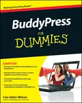 BuddyPress For Dummies - Lisa  Sabin-Wilson