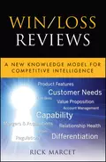 Win / Loss Reviews. A New Knowledge Model for Competitive Intelligence - Rick  Marcet