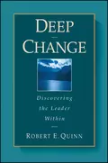 Deep Change. Discovering the Leader Within - Robert Quinn E.