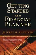 Getting Started as a Financial Planner - Jeffrey Rattiner H.