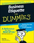 Business Etiquette For Dummies - Sue  Fox