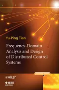 Frequency-Domain Analysis and Design of Distributed Control Systems - Yu-Ping  Tian