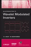 An Introduction to Wavelet Modulated Inverters - Rahman M. Azizur