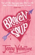 Broken Soup - Jenny  Valentine