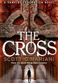 The Cross - Scott G. Mariani