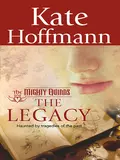 The Legacy - Kate  Hoffmann