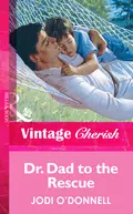 Dr. Dad To The Rescue - Jodi  O'Donnell