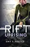 The Rift Uprising - Amy Foster S.