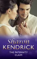 The Paternity Claim - Sharon Kendrick