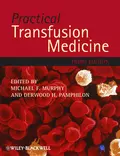 Practical Transfusion Medicine - Michael Murphy F.