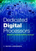 Dedicated Digital Processors - F.  Mayer-Lindenberg