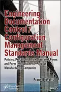 Engineering Documentation Control / Configuration Management Standards Manual - Frank Watts B.