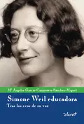 Simone Weil educadora - Maria Ángeles García-Carpintero Sánchez-Miguel