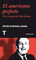 El americano perfecto - Peter Stephan Jungk