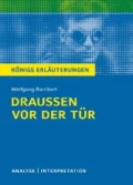 Draußen vor der Tür von Wolfgang Borchert. - Wolfgang Borchert