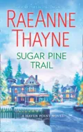 Sugar Pine Trail - RaeAnne Thayne