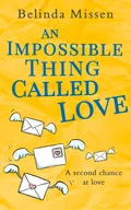 An Impossible Thing Called Love - Belinda Missen