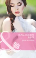 Royal Holiday Bride - Brenda Harlen