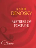 Mistress Of Fortune - Kathie DeNosky
