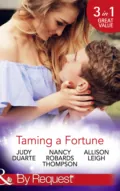 Taming A Fortune - Nancy Robards Thompson