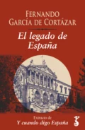 El legado de España  - Fernando García de Cortázar