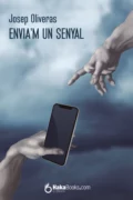 Envia'm un senyal - Josep Oliveras