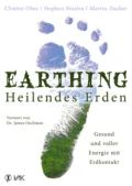 Earthing - Heilendes Erden - Martin  Zucker