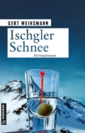 Ischgler Schnee - Gert Weihsmann