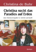 Christina sucht das Paradies auf Erden - Christina de Buhr