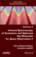 Infrared Spectroscopy of Symmetric and Spherical Top Molecules for Space Observation, Volume 2