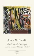 Estética del ensayo - Josep M. Català