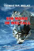 Ein Mord im Weltall - Thomas R.P. Mielke