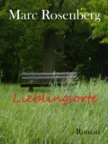 Lieblingsorte - Marc Rosenberg