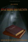 Eine Reise ins Nichts - null Rahek